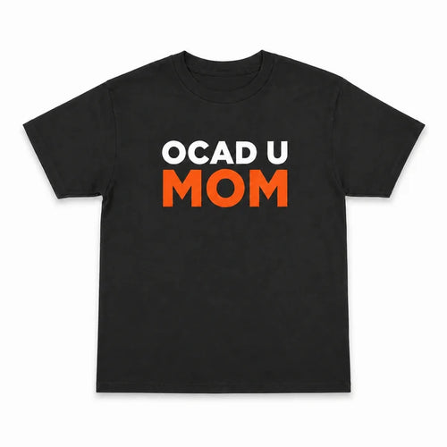 OCAD U Mom T Shirt